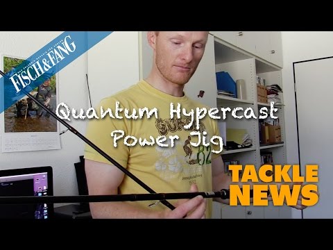 Tackle-News: Quantum Hypercast Power Jig