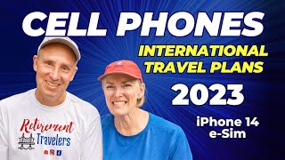 BEST International Cell Phone Plans | Retirement Travelers