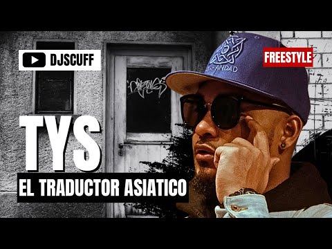 T.Y.S - EL TRADUCTOR ASIATICO FREESTYLE ❌ DJ SCUFF (TBT)