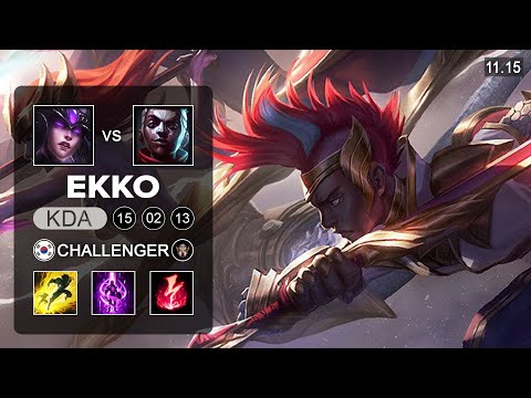 Ekko Mid  vs Syndra - KR Challenger Patch 11.15