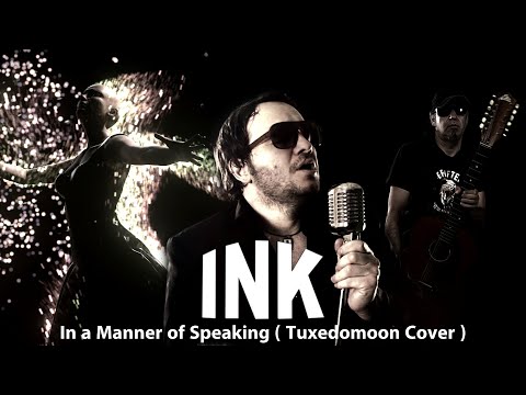 INK - In A Manner of Speaking (Tuxedomoon)
