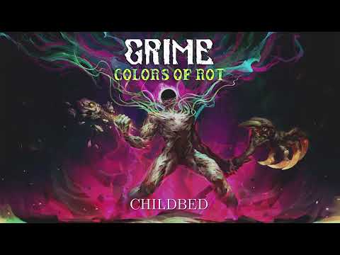 GRIME Colors of Rot Ambient OST - Childbed