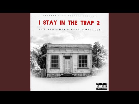 I Stay in the Trap 2 (feat. Papii Gonzalez)
