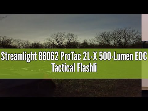 Streamlight 88062 ProTac 2L-X 500-Lumen EDC Tactical Flashlight Review