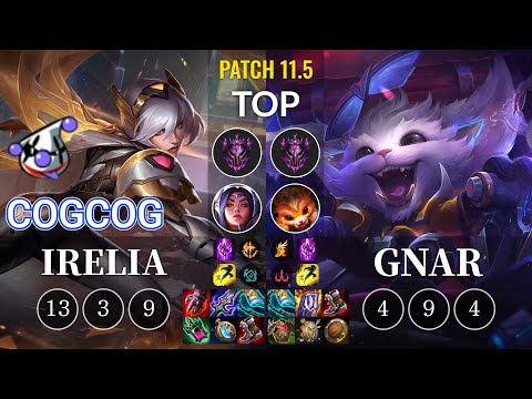 RJ Cogcog Irelia vs Gnar Top - KR Patch 11.5