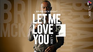 Let Me Love You lyrics - Brian mcknight
