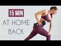 15 MIN BACK WORKOUT At Home Dumbbells Only