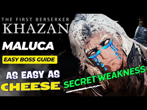 This Boss Guide is as close you can get to Cheese Maluca - The First Berserker Khazan