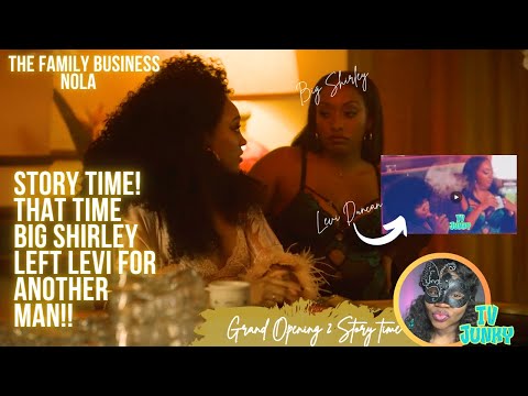 Carl Webers The Family Business Story Time |That Time Big Shirley left Levi for another man