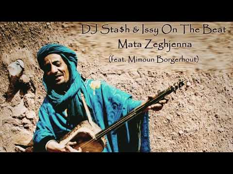 DJ Sta$h & Issy On the Beat ft Mimoun Borgerhout - Mata Zeghjenna