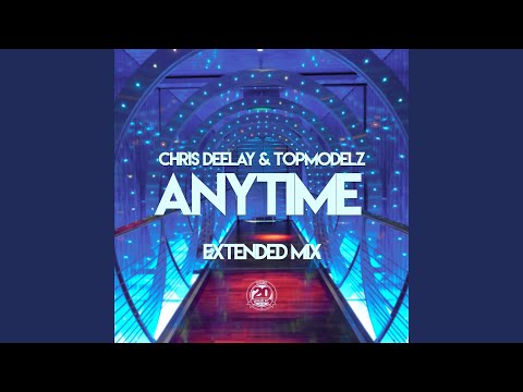 Anytime (Extended Mix)