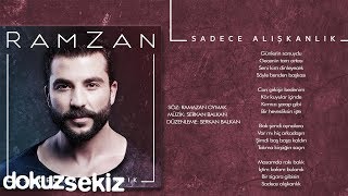 RamZan - Sadece Alışkanlık (Official Audio)