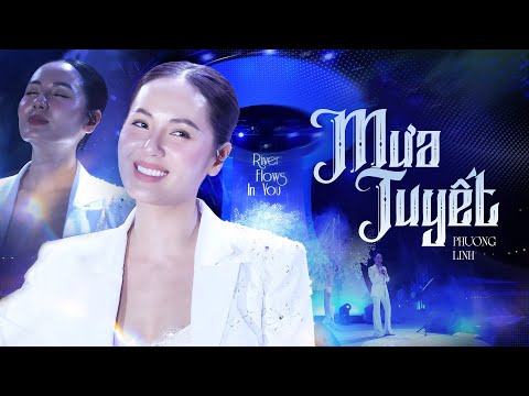 MƯA TUYẾT - PHƯƠNG LINH live at #RiverFlowsInYouShow