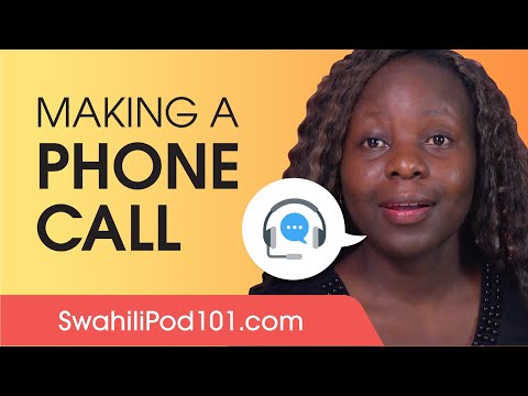 How to Make a Phone Call in Swahili - Swahili Conversational Phrases
