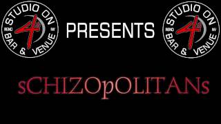 Schizopolitans - Set 1 - December 9 2016