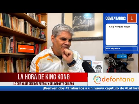 La Hora De King Kong con Juan Cristóbal Guarello - Capítulo 131