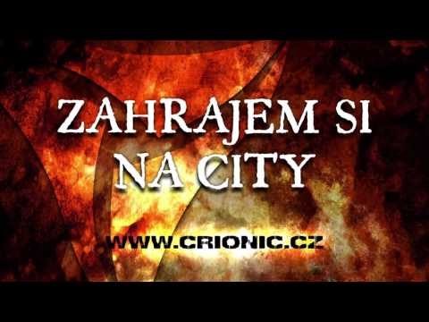 Crionic - CRIONIC – Zahrajem si na city (2015)