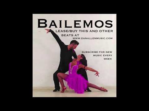 DanAllenMusic - Bailemos | Latin x Rap Instrumental