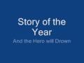 Story of the Year - And the Hero will Drown 