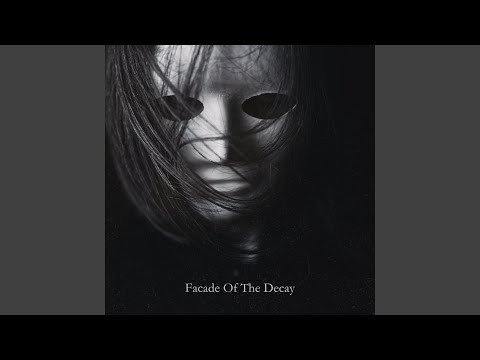 Facade Of The Decay