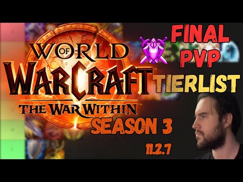 THE Final PvP Tier List WoW The War Within S3 11.2.7 | Solo Shuffle Arena