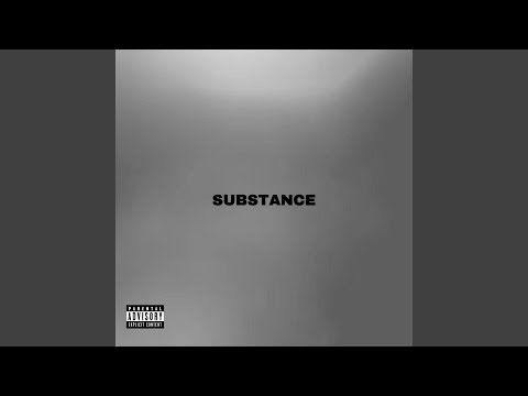 SUBSTANCE (Slowed Down)