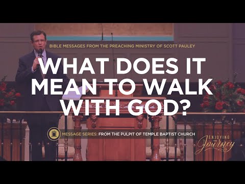 What Does It Mean to Walk with God?
