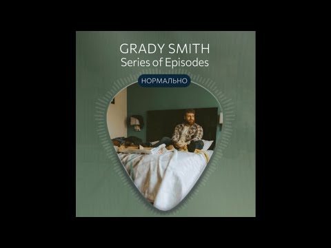 Series Of Episodes - Grady Smith