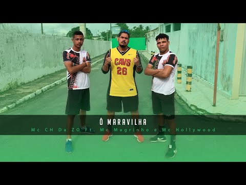 Ô Maravilha - Mc CH Da ZO Ft. Mc Magrinho e Mc Hollywood | Luan Rodrigues (Coreografia)