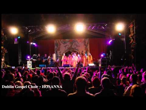 Dublin Gospel Choir - HOSANNA (Album Version, High Quality HD, Slideshow Video)