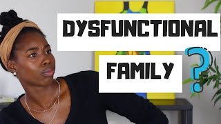 6 COMMON CHARACTERISTICS OF A DYSFUNCTIONAL FAMILY