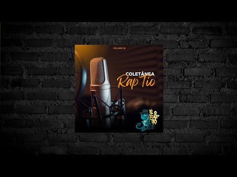 Coletânea Rap Tio 🦎 Vol. 2