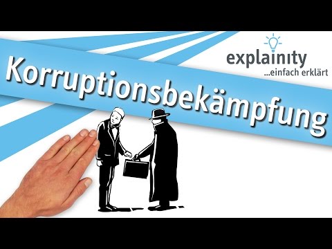 Korruptionsbekämpfung – einfach erklärt