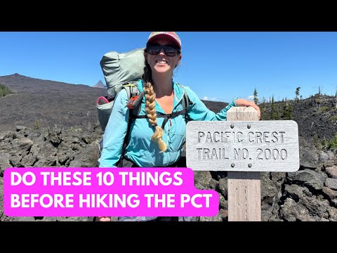 Hiking the Pacific Crest Trail in 2026? Do These 10 Things Before Your PCT Hike!