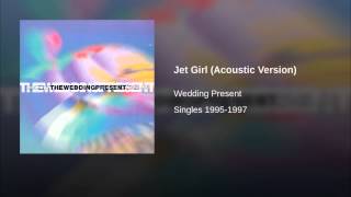 Jet Girl (Acoustic Version)