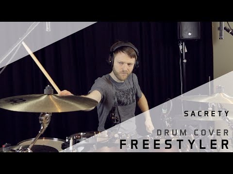 Freestyler - Sacrety (Drum Cover)