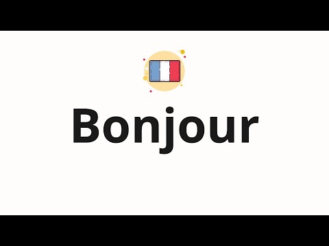 How to pronounce Bonjour