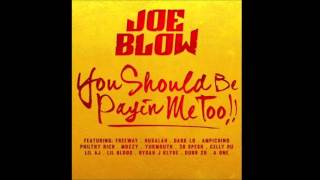 Joe Blow - Streets 4 Too Long Feat. Mozzy & Celly Ru PRODUCED BY PhantomBeatz