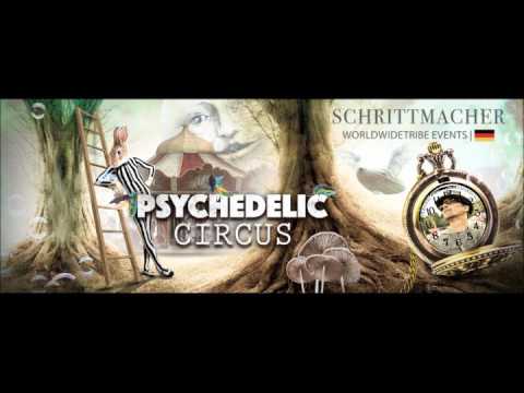 Psychedelic Circus Festival 2016 - Promo Set - SCHRITTMACHER