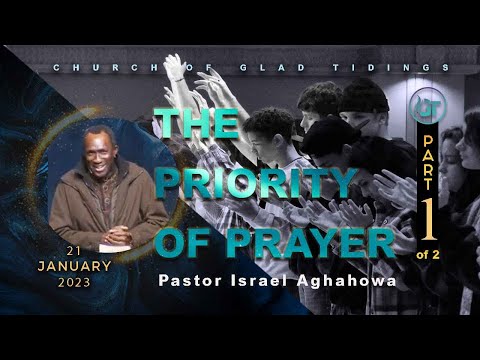The Priority of Prayer - Part 1 - January 21, 2023
