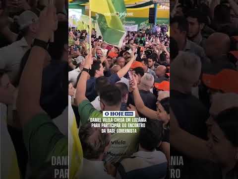 Daniel Vilela chega em Luziânia para participar do encontro da base governista