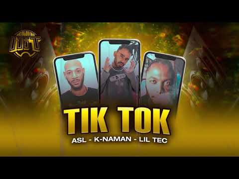 Tik Tok - ASL, K-Naman prod. Lil Tec (áudio oficial)