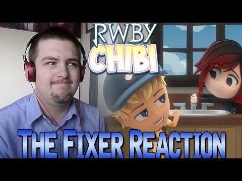 RWBY Chibi Season 2 Episode 18: The Fixer Reaction
