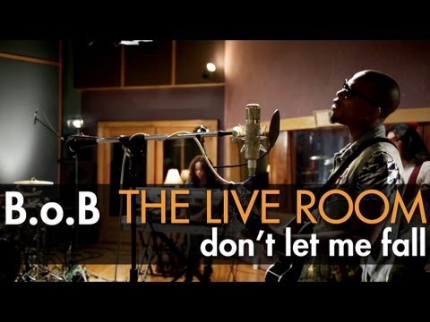 B.o.B - "Don't Let Me Fall" captured in The Live Room