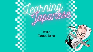 Download lagu Learning Japanese with Toma Beru Lesson 2 More Hir... mp3