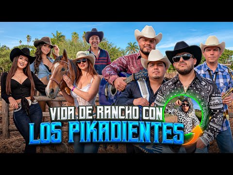 Así es la vida de rancho con Los Pikadientes De Caborca | Maza Clan