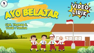 Download lagu Lagu Anak Terbaru - Ayo Belajar || Lagu Semangat Belajar (Video Lirik) Song of Kids mp3