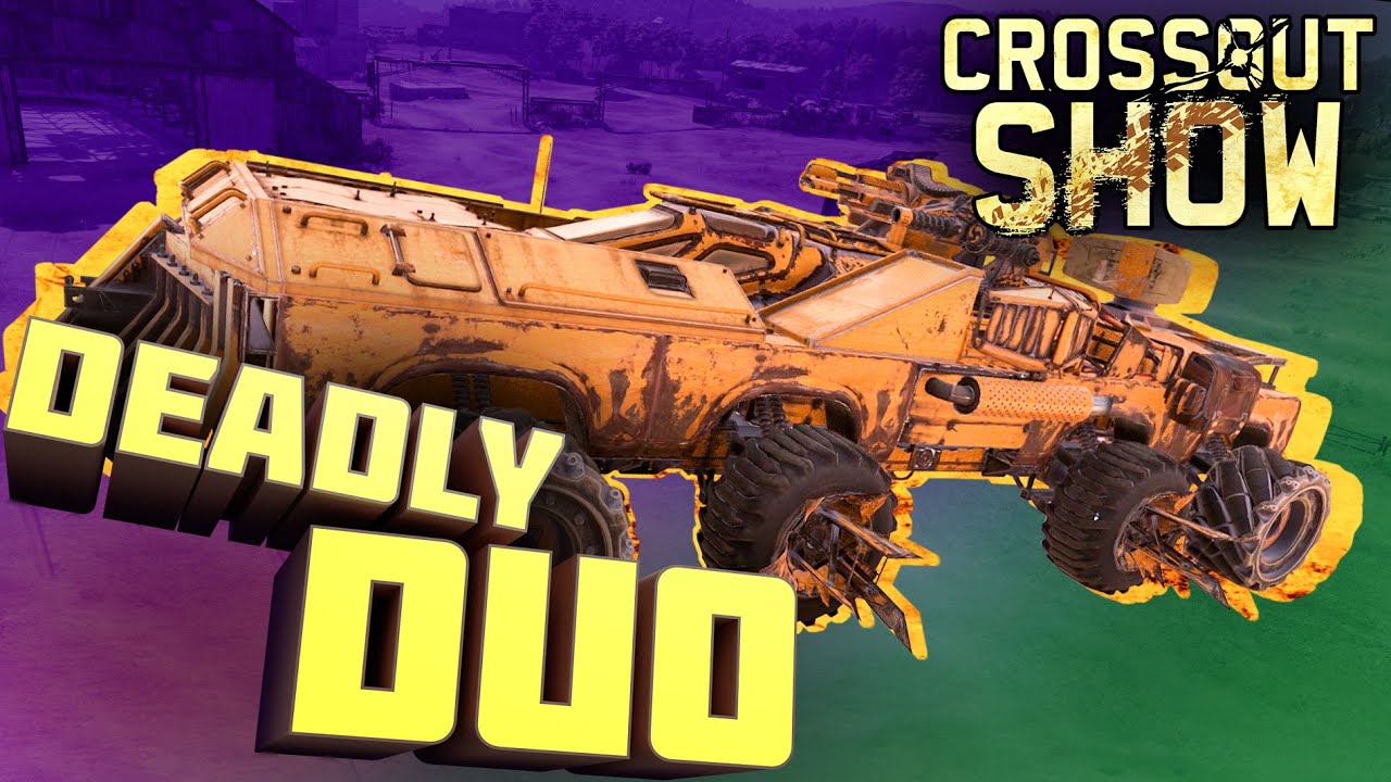 Crossout Show: Deadly Duo