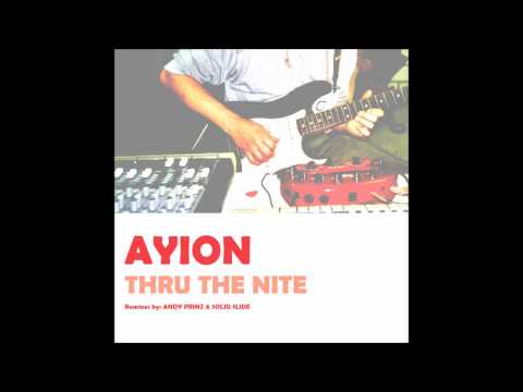 Ayion - Thru The Nite (Andy Prinz 5AM Mix 2003)