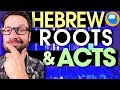 Does Acts Teach Us to Follow the Law of Moses? Hebrew Roots part 3